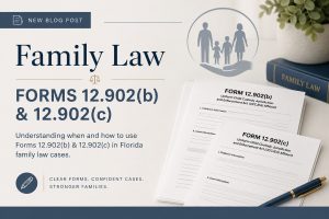 Florida Family Law Financial Affidavit Forms 12.902(b) and 12.902(c) document guide