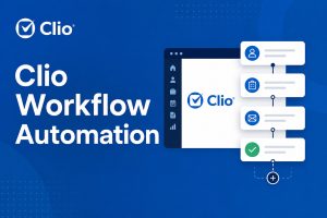Clio Workflow Automation